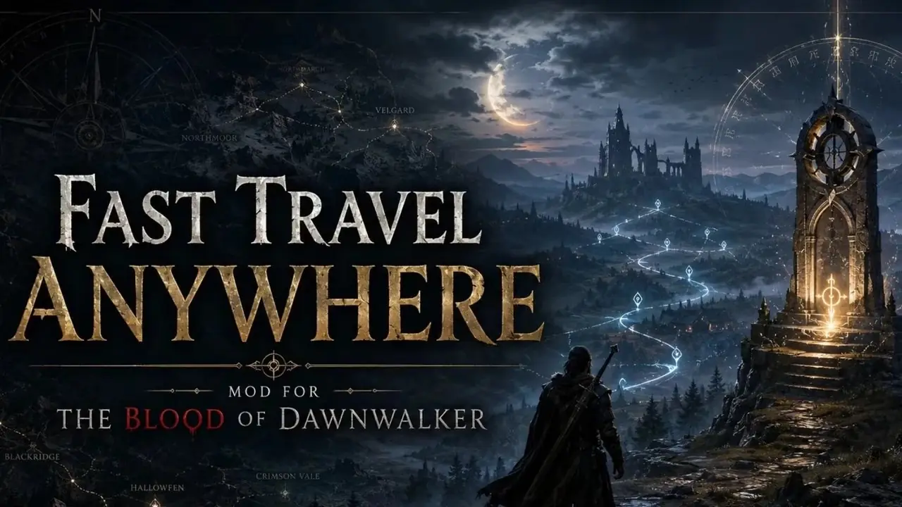 Быстрое путешествие куда угодно мод Blood of Dawnwalker Быстрое путешествие куда угодно мод Blood of Dawnwalker